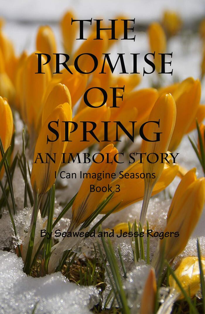 The Promise Of Spring: An Imbolc Story