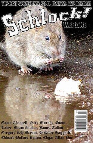 Schlock! Webzine Vol. 7, Issue 25