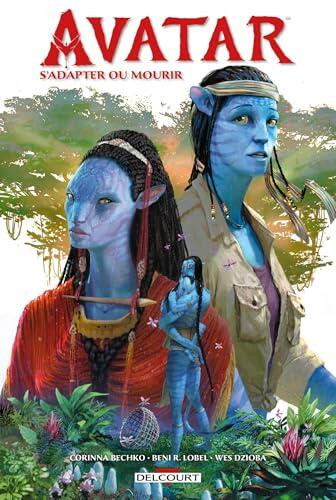 Avatar - S'adapter ou mourir