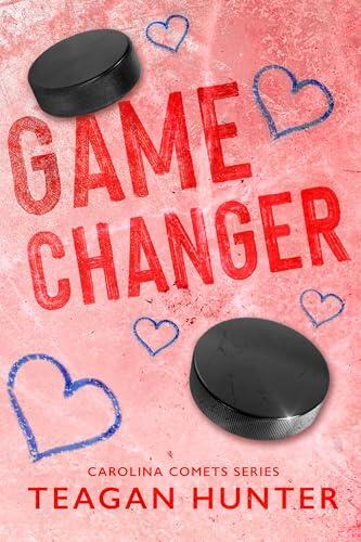 Game Changer: A Carolina Comets Short Story