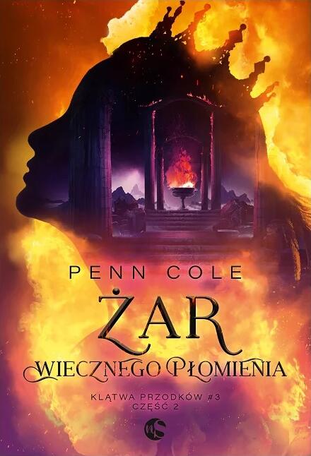 Żar Wiecznego Płomienia. Część druga