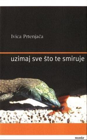 Uzimaj sve što te smiruje