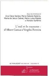 L'exil et le royaume: d'Albert Camus à Vergílio Ferreira