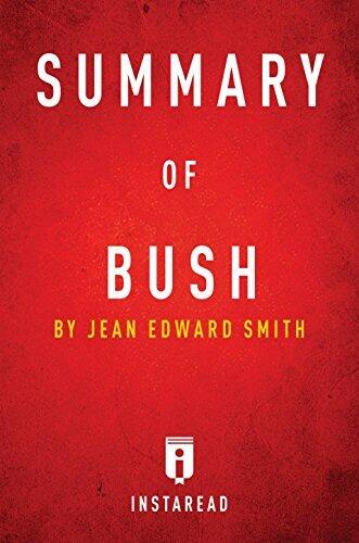 Summary of Bush: Includes Analysis
