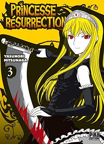 Princesse Résurrection T03 (Princesse Résurrection