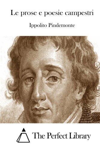 Le prose e poesie campestri (Perfect Library)