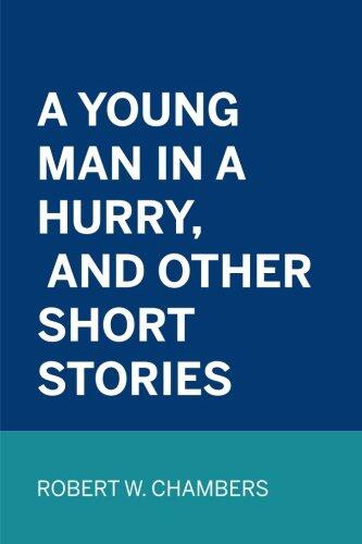 A Young Man in a Hurry, and Other Short Stories