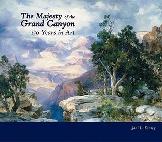 The Majesty Of The Grand Canyon: 150 Years In Art