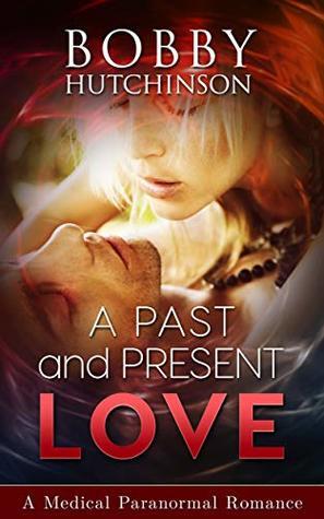 A Past And Present Love
