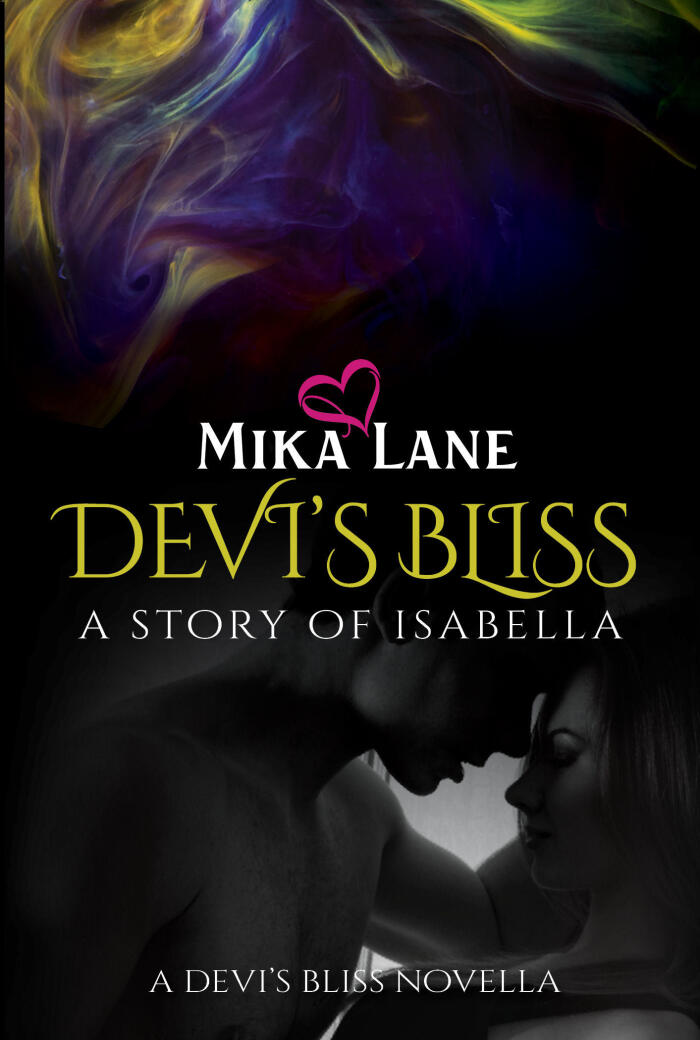 Devi's Bliss: a story of Isabella