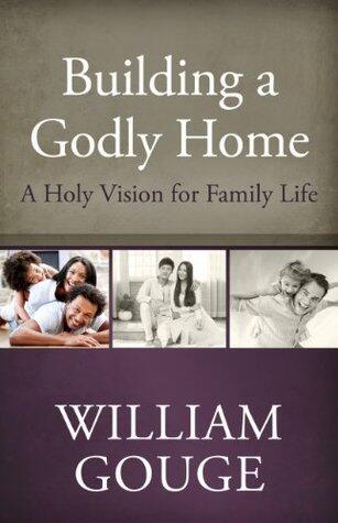 A Holy Vision for Family Life