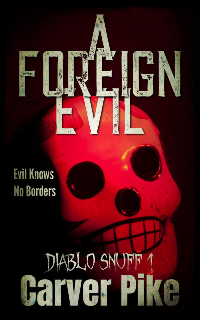 A Foreign Evil