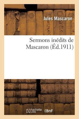 Sermons Inédits de Mascaron (Religion)