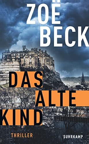 Das alte Kind: Thriller