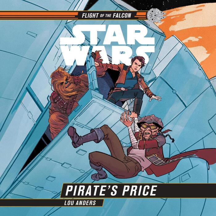 Star Wars: Pirate's Price: Star Wars: Flight of the Falcon