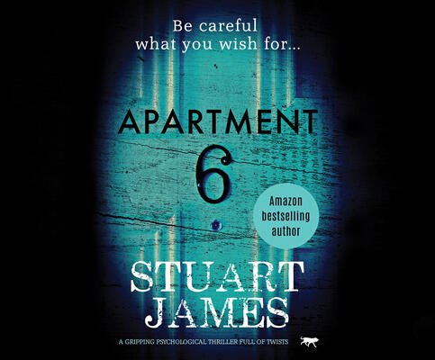 Apartment 6: a gripping psychological thriller full of twists