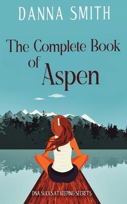 The Complete Book of Aspen