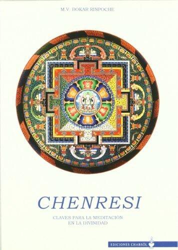 Chenresi: Claves para la Meditación en la Divinidad