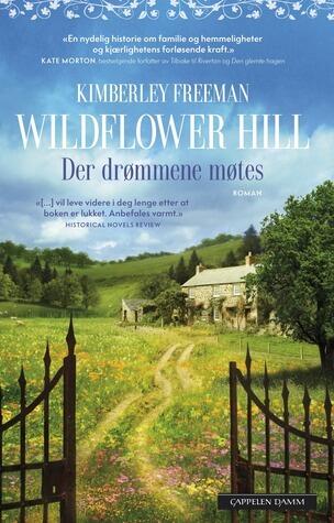 Wildflower Hill: Der Drømmene Møtes