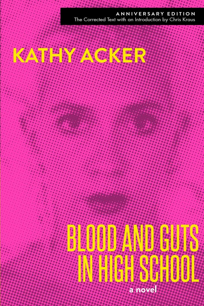 Blood and Guts in High School: A Novel