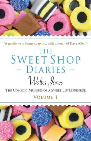 The Sweet Shop Diaries: Walter Jones