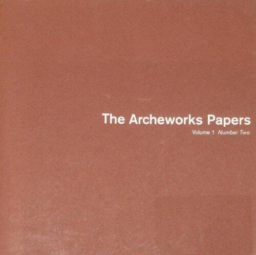 The Archeworks Papers