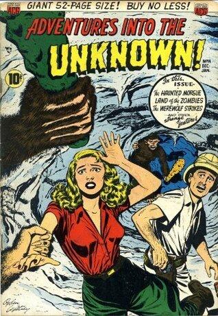 Adventures into the Unknown: Land of the Zombies and other stories