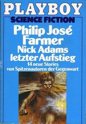 Nick Adams letzter Aufstieg. 14 neue Stories von Spitzenautoren der Gegenwart