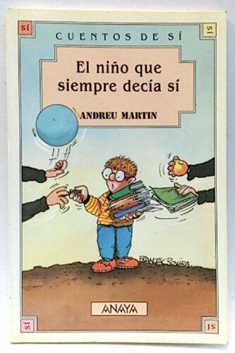 El niño que siempre decía sí