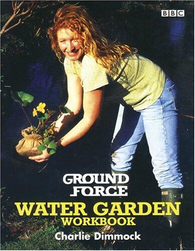 Ground Force Water Garden Workbook