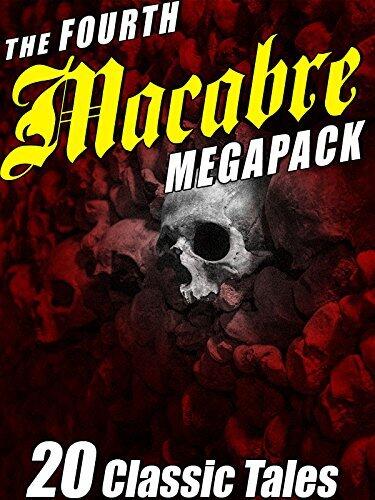 The Fourth Macabre Megapack®