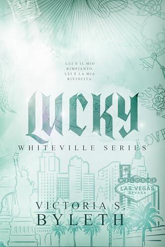 Lucky (Whiteville Series Vol. 2)