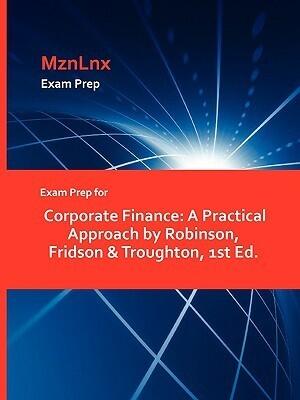 Exam Prep for Corporate Finance: A Practical Approach