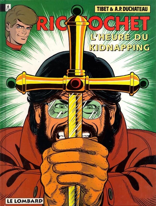 Ric Hochet, Tome 57 : L'Heure du Kidnapping