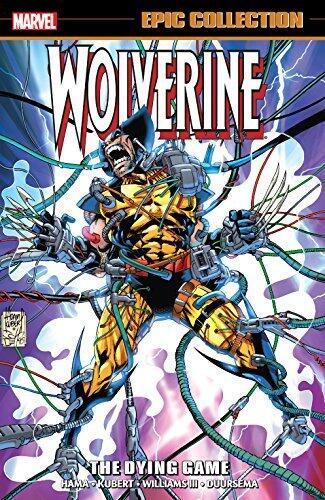 Wolverine Epic Collection, Vol. 8: The Dying Game
