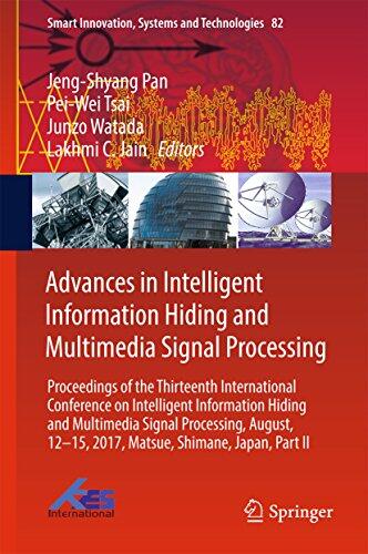 Advances in Intelligent Information Hiding and Multimedia Signal Processing: Proceedings of the Thirteenth International Conference on Intelligent Information ... Systems and Technologies Book 82)