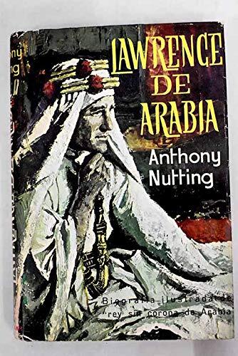 Lawrence de Arabia: El hombre y la circunstancia