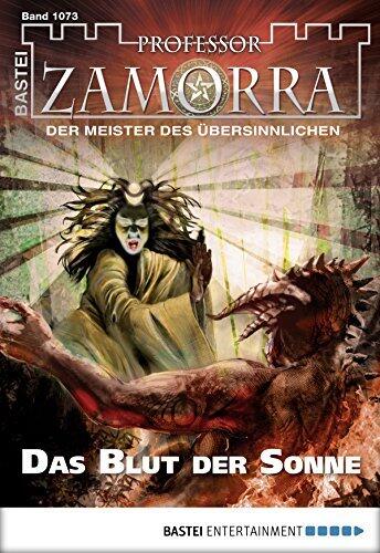 Professor Zamorra 1073: Das Blut der Sonne