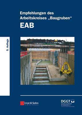 Empfehlungen des Arbeitskreises "Baugruben": EAB