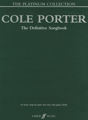 Cole Porter: The Platinum Collection (The Definitive Songbook)