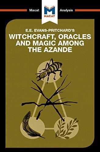 A Macat Analysis of Edward E. Evans-Pritchard's Witchcraft, Oracles, and Magic among the Azande
