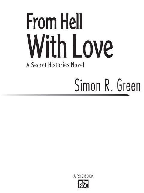 From Hell With Love: A Secret Histories Novel