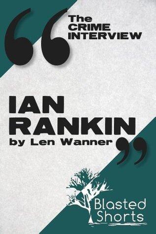 The Crime Interview: Ian Rankin