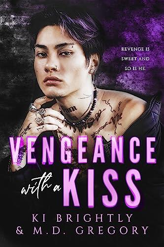 Vengeance with a Kiss