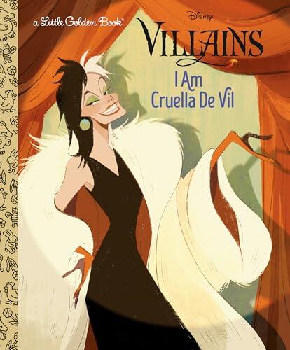 I Am Cruella De Vil (Disney Villains)