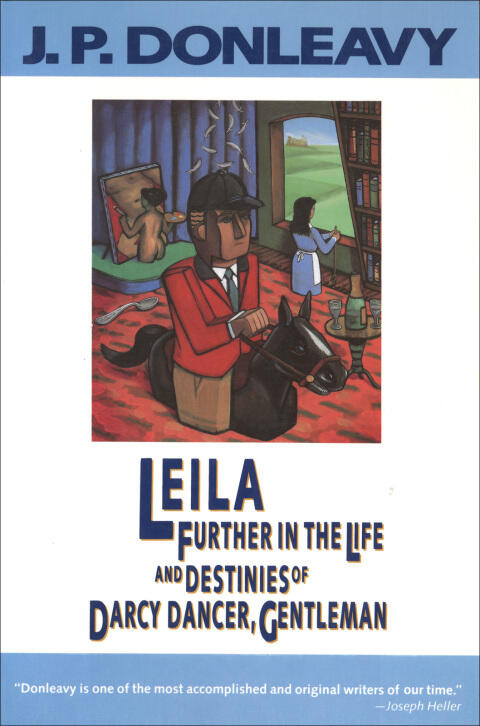 Leila: Further in the Life and Destinies of Darcy Dancer, Gentleman