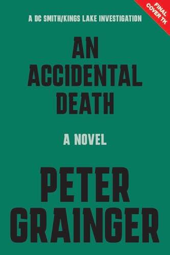 An Accidental Death: A Novel (Volume 1)