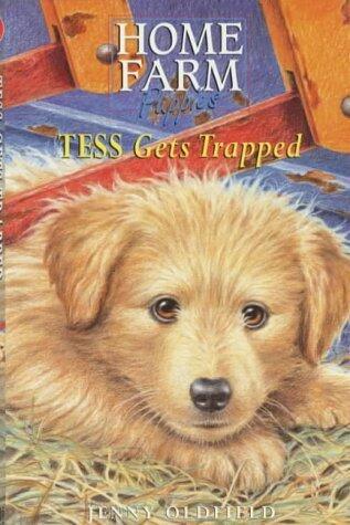 Home Farm Twins: Tess Gets Trapped: Tess Gets Trapped Puppy trilogy 2 by Jenny Oldfield