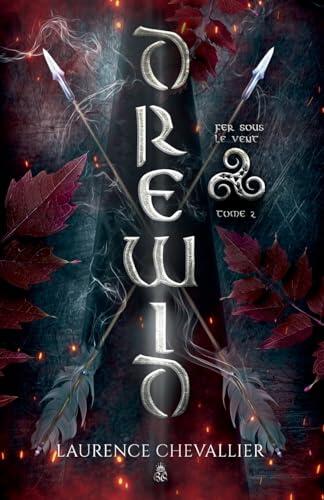 Drewid, tome 2: Fer sous le vent