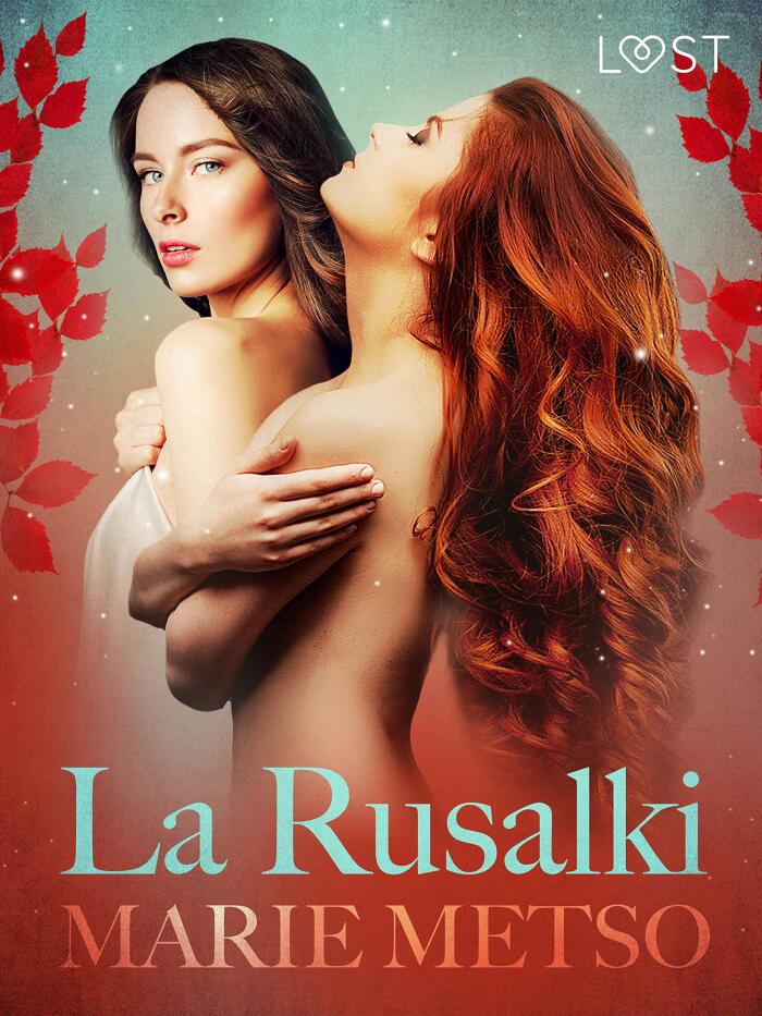 La Rusalki - Breve racconto erotico (LUST)